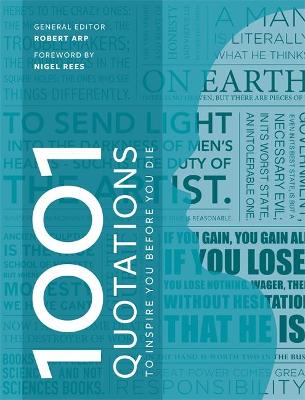 1001 Quotations To Inspire You Before You Die