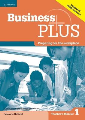 Business Plus Level 1 Teacher's Manual: Preparing For The Workplace