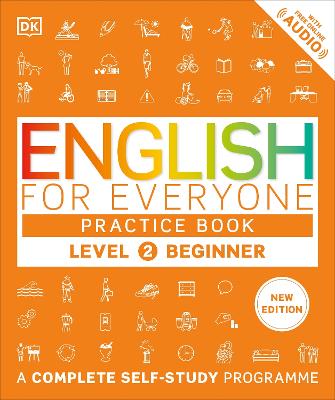 English For Everyone Practice Book Level 2 Beginner: A Complete Self-Study Programme