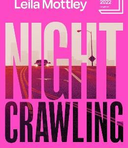 Nightcrawling: Longlisted For The Booker Prize 2022 - The Youngest Ever Booker Nominee
