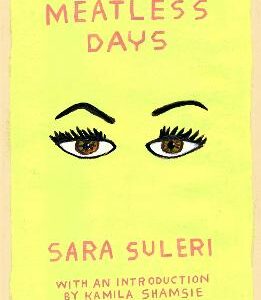 Meatless Days: With An Introduction By Kamila Shamsie