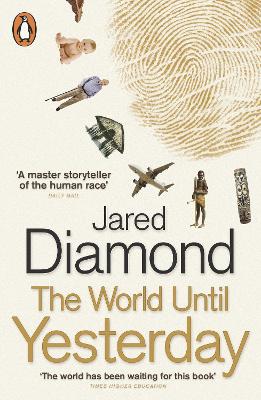 The World Until Yesterday: What Can We Learn From Traditional Societies?