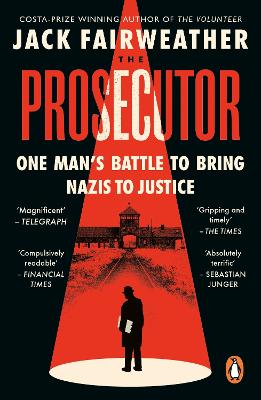 The Prosecutor: One Man's Battle To Bring Nazis To Justice