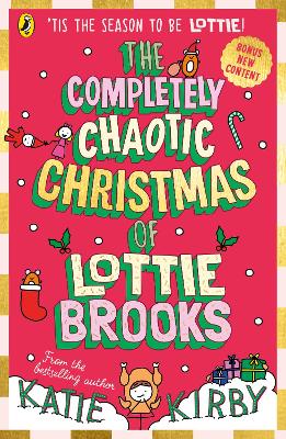 The Completely Chaotic Christmas Of Lottie Brooks