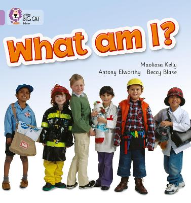 What Am I?: Band 00/Lilac (Collins Big Cat)