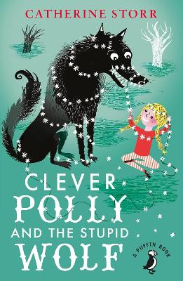Clever Polly And The Stupid Wolf