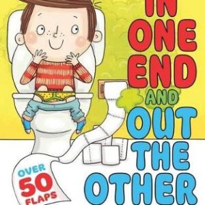 In One End And Out The Other