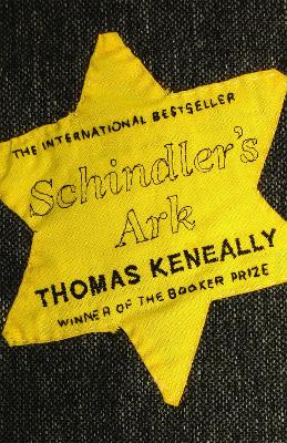 Schindler's Ark: The Booker Prize Winning Novel Filmed As 'Schindler's List'