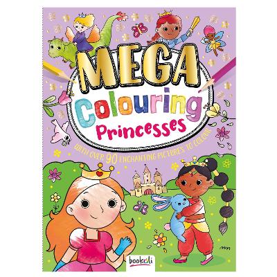 Mega Colouring Princesses (2024 Ed)