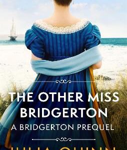 The Other Miss Bridgerton: A Bridgerton Prequel