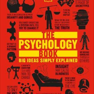 The Psychology Book: Big Ideas Simply Explained