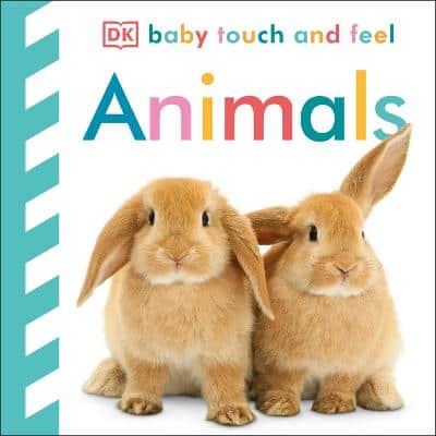 Baby Touch And Feel Animals: An Interactive Nature Board Book