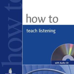 How To Teach Listening Book And Audio Cd Pack