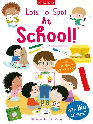 At School! Sticker Book (Lots To Spot)