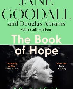 The Book Of Hope: A Survival Guide For An Endangered Planet