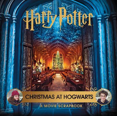 Harry Potter - Christmas At Hogwarts: A Movie Scrapbook