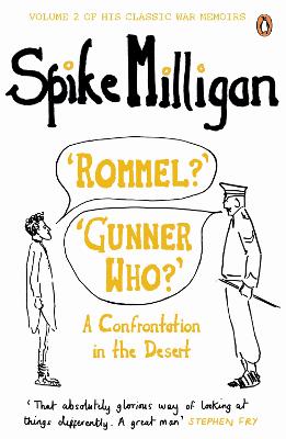 'Rommel?' 'Gunner Who?': A Confrontation In The Desert