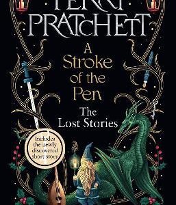 A Stroke Of The Pen: The Lost Stories