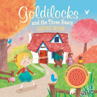 Goldilocks And The Three Bears