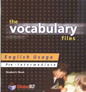 The Vocabulary Files - English Usage - Student's Book - Pre-Intermediate A2