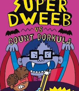 Super Dweeb Vs Count Dorkula
