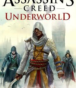 Underworld: Assassin's Creed Book 8