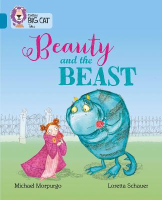 Beauty And The Beast: Band 13/Topaz (Collins Big Cat)