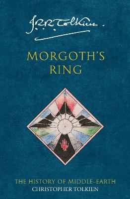 Morgoth's Ring (The History Of Middle-Earth, Book 10)