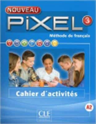 Nouveau Pixel: Cahier D'activites 3