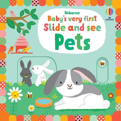 Baby's Very First Slide And See Pets