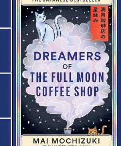 Dreamers Of The Full Moon Coffee Shop