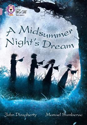 A Midsummer Night's Dream: Band 18/Pearl (Collins Big Cat)