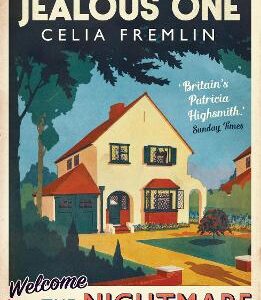 The Jealous One: 'Britain's Patricia Highsmith'