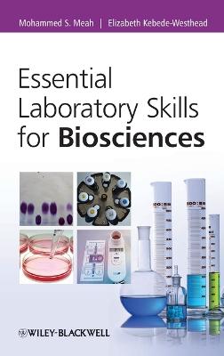 ESSENTIAL LABORATORY SKILLS FOR BIOSCIEN