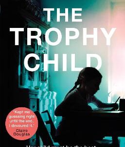 The Trophy Child