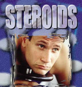Steroids