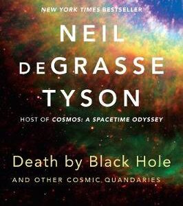Death By Black Hole: And Other Cosmic Quandaries