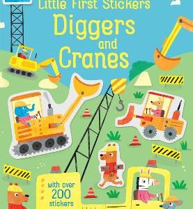 Little First Stickers Diggers And Cranes