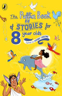 The Puffin Book Of Stories For Eight-Year-Olds