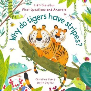 First Questions And Answers: Why Do Tigers Have Stripes?