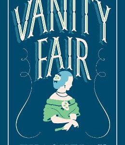 Vanity Fair: Annotated Edition (Alma Classics Evergreens)