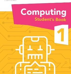 Collins International Primary Computing - International Primary Computing Student's Book: Stage 1