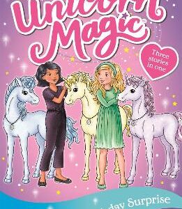 Unicorn Magic: Queen Aurora's Birthday Surprise: Special 3