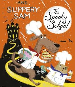 Shifty Mcgifty And Slippery Sam: The Spooky School
