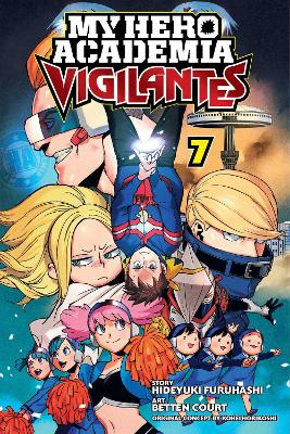 My Hero Academia: Vigilantes, Vol. 7: Volume 7