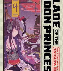 Blade Of The Moon Princess, Vol. 4: Volume 4