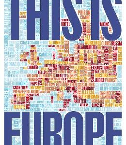 This Is Europe: The Way We Live Now