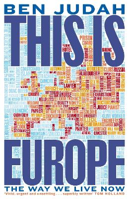 This Is Europe: The Way We Live Now