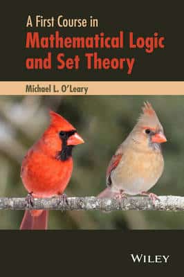 A FIRST COURSE IN MATHEMATICAL LOGIC