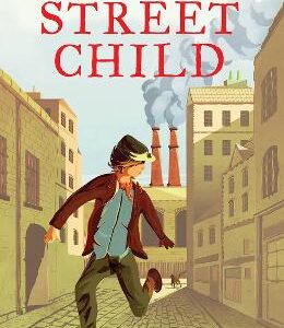 Street Child (Harpercollins Children's Modern Classics)